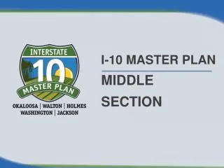 I-10 MASTER PLAN MIDDLE SECTION