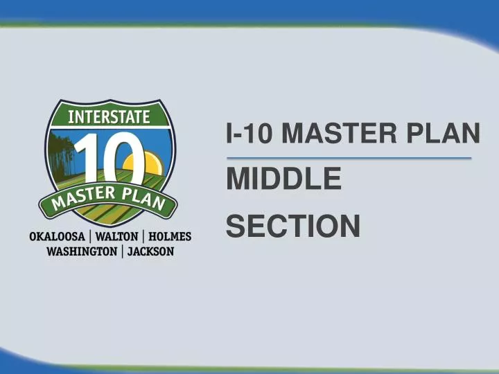 i 10 master plan middle section