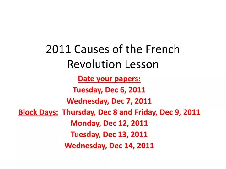 2011 causes of the french revolution lesson