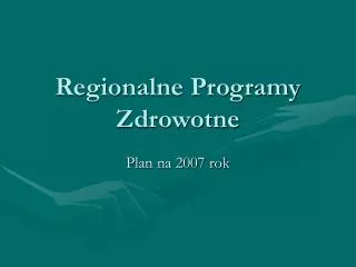 Regionalne Programy Zdrowotne
