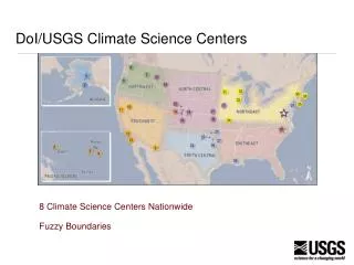 8 Climate Science Centers Nationwide Fuzzy Boundaries