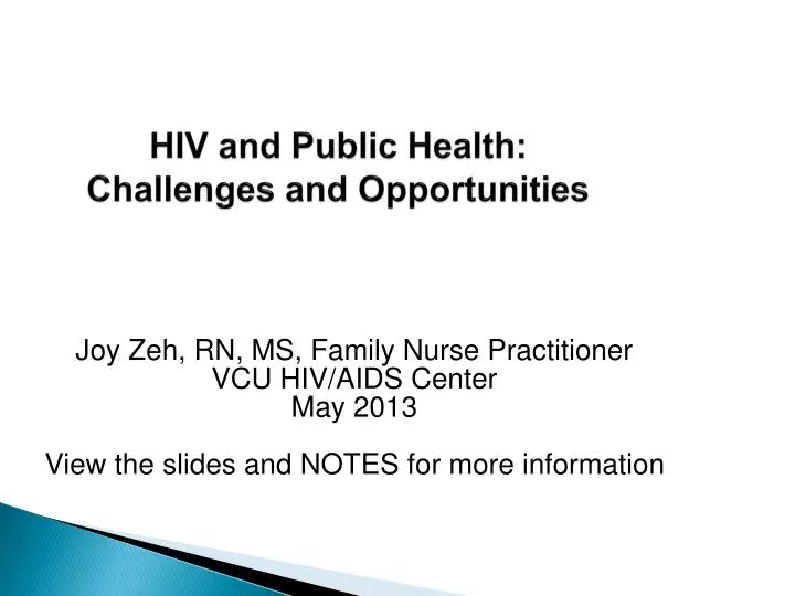 hiv and public health c hallenges and opportunities