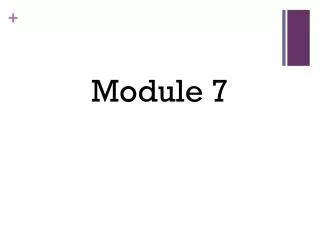 Module 7