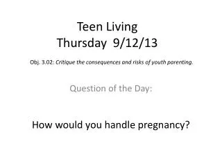 Teen Living Thursday 9/12/13