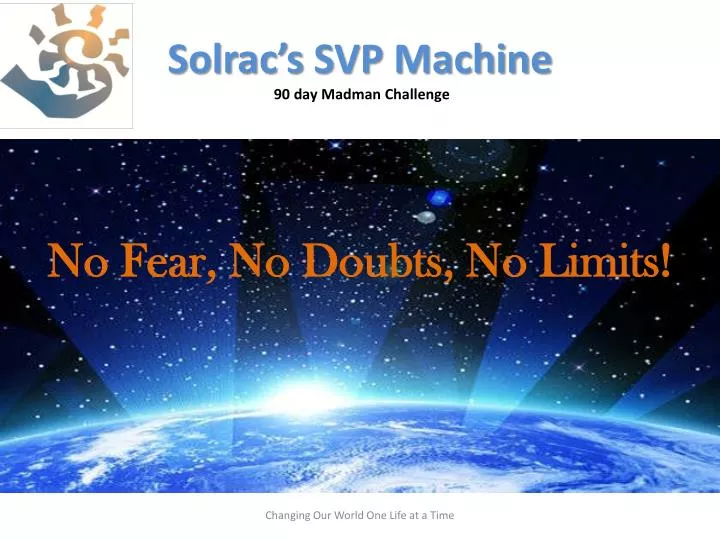 solrac s svp machine 90 day madman challenge
