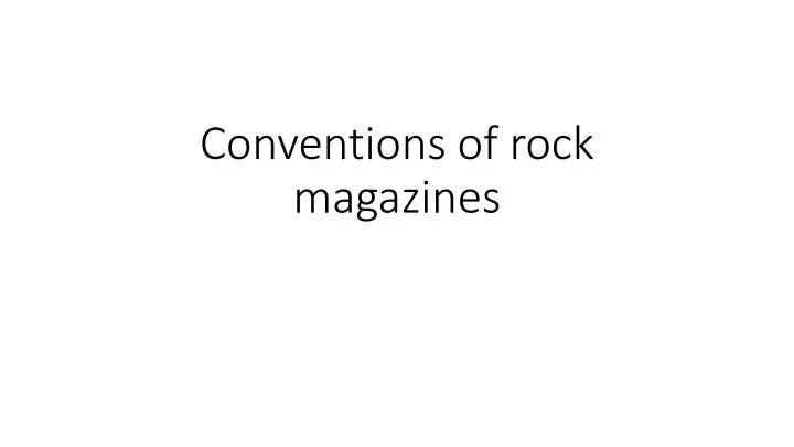 conventions of rock magazines