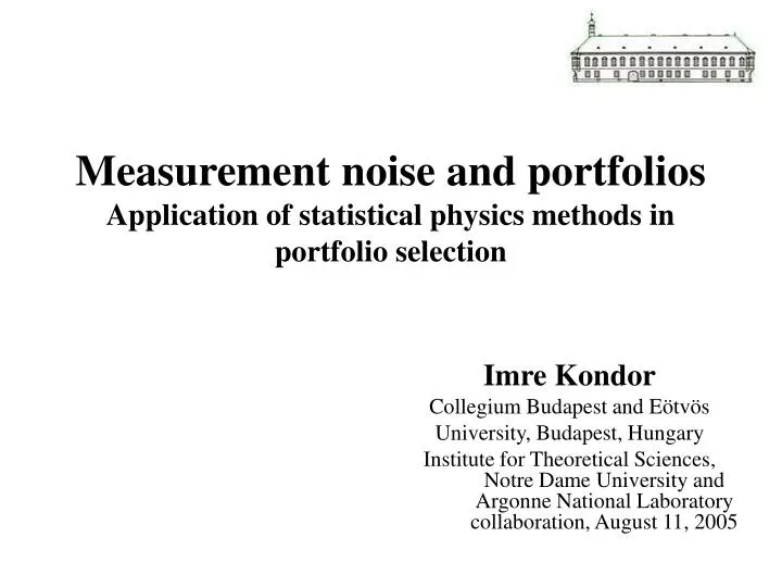 measurement noise and portfolios application of statistical physics methods in portfolio selection