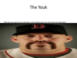 The Y ouk