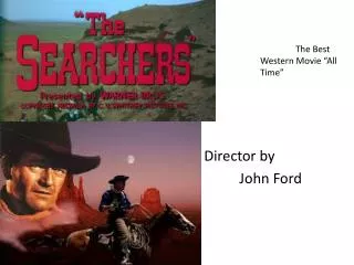 Director by John Ford