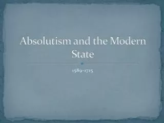 Absolutism and the Modern State