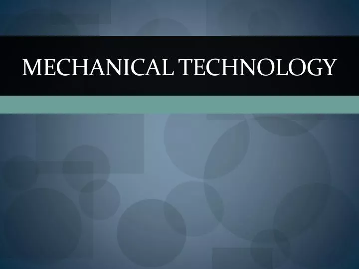 mechanical technology