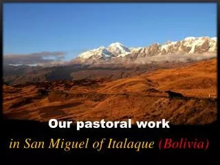 Our pastoral work in San Miguel of Italaque (Bolivia)