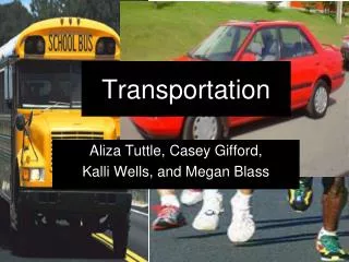 Transportation