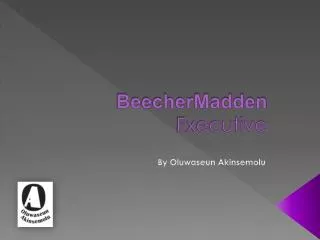 BeecherMadden Executive