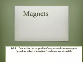 Magnets