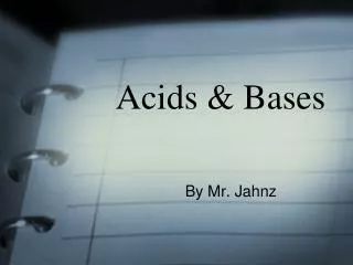 Acids &amp; Bases