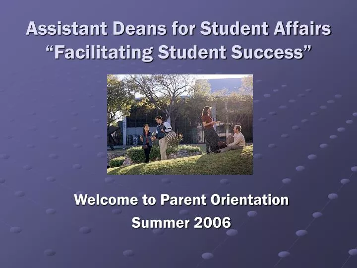 assistant deans for student affairs facilitating student success