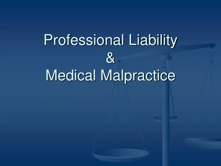 professional liability medical malpractice