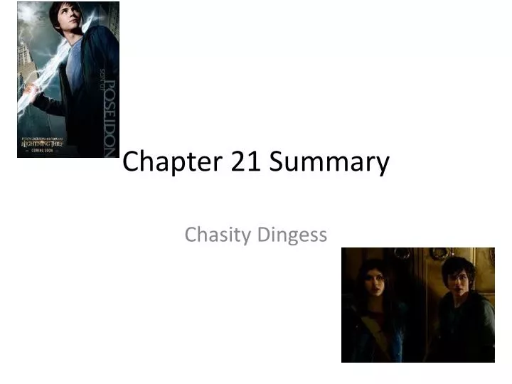 chapter 21 summary
