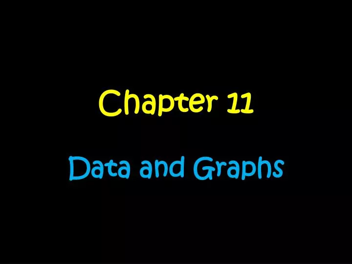 chapter 11 data and graphs