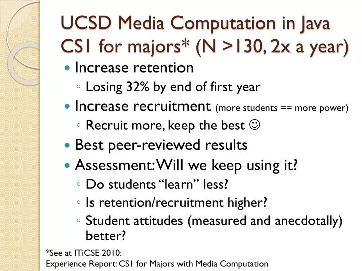 ucsd media computation in java cs1 for majors n 130 2x a year