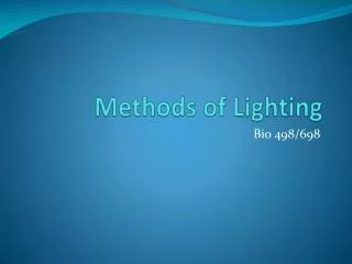 Methods of Lighting