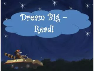 Dream Big – Read!