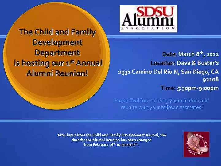 the child and family development department is hosting our 1 st annual alumni reunion