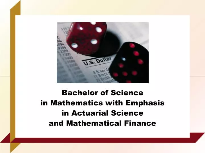 bachelor of science in mathematics with emphasis in actuarial science and mathematical finance