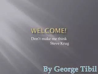 welcome