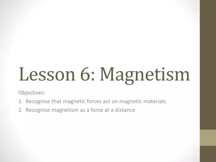 lesson 6 magnetism