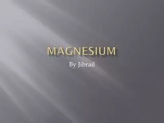 Magnesium