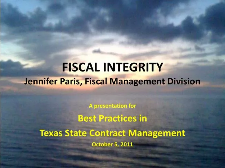 fiscal integrity jennifer paris fiscal management division