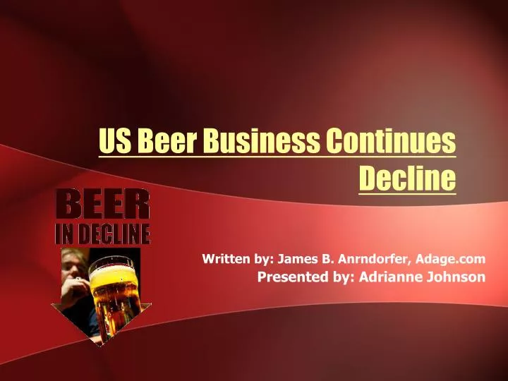 us beer business continues decline