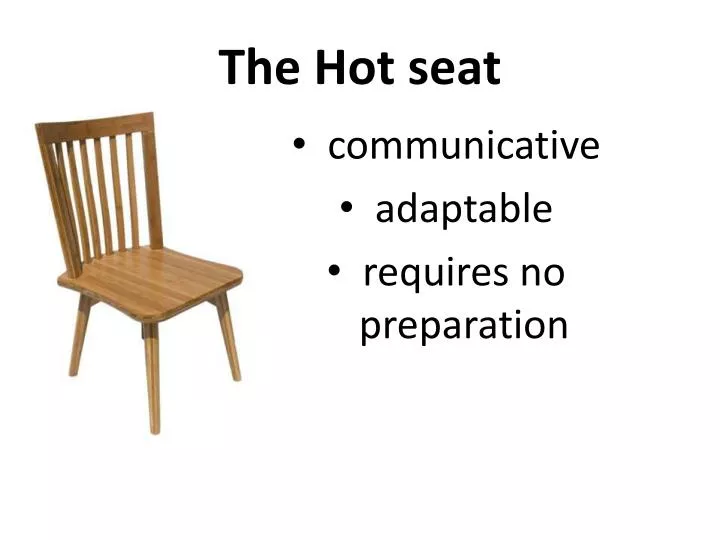 the hot seat