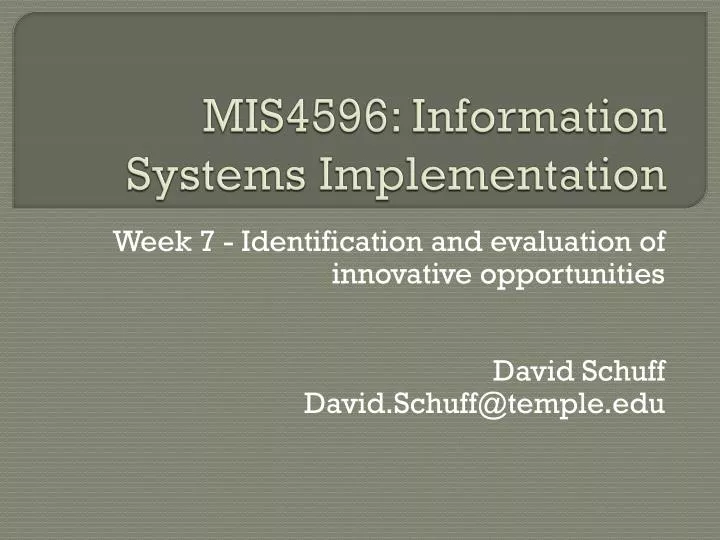 mis4596 information systems implementation