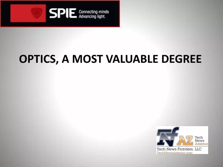optics a most valuable degree