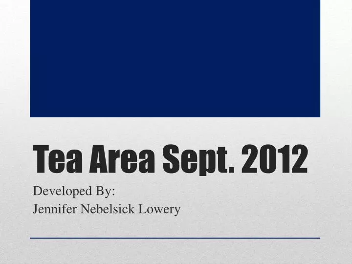 tea area sept 2012