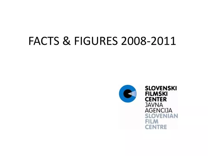 facts figures 2008 2011