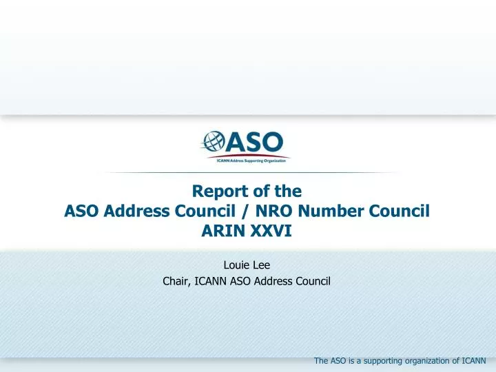 report of the aso address council nro number council arin xxvi