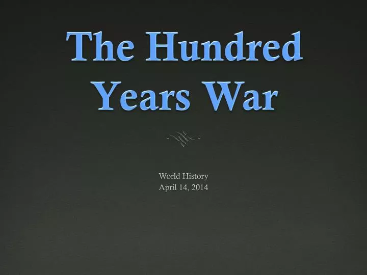 the hundred years war