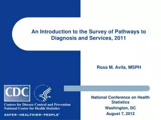 An Introduction to the Survey of Pathways to Diagnosis and Services, 2011