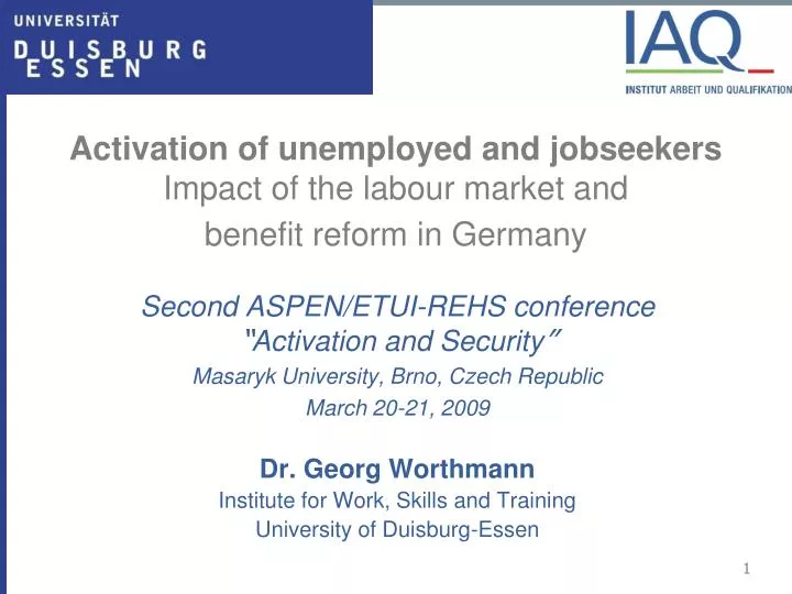 activation of unemployed and jobseekers impact of the labour market and benefit reform in germany