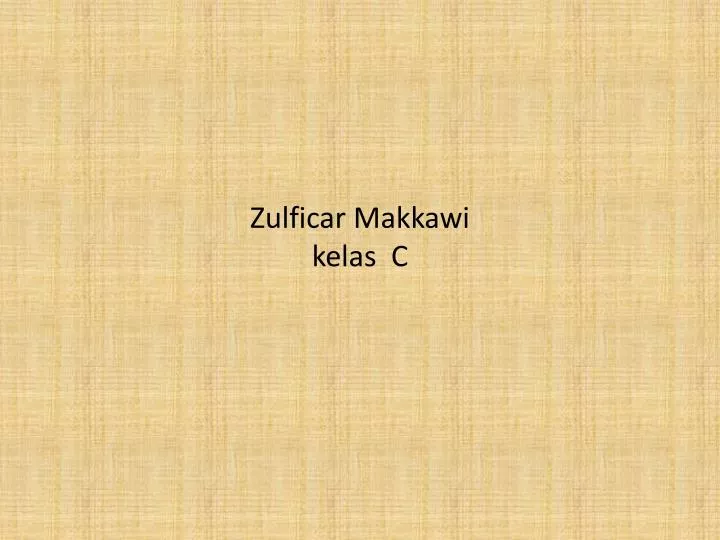 zulficar makkawi kelas c