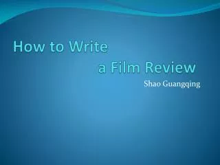 How to Write a Film Review