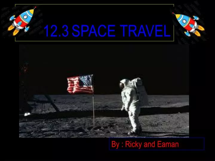 12 3 space travel