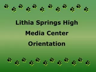 Lithia Springs High Media Center Orientation