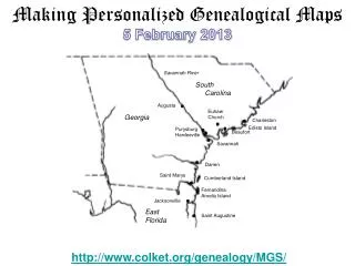 Making Personalized Genealogical Maps 5 February 2013