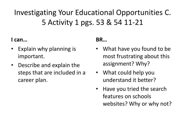 investigating your educational opportunities c 5 activity 1 pgs 53 54 11 21