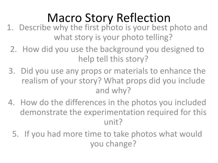 macro story reflection